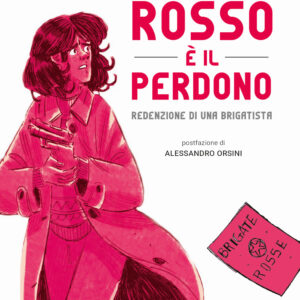 Libro Rosso è il perdono di Arnaud Gonzague; Olivier Tosseri - ean 9788817148078 - Rizzoli Lizard
