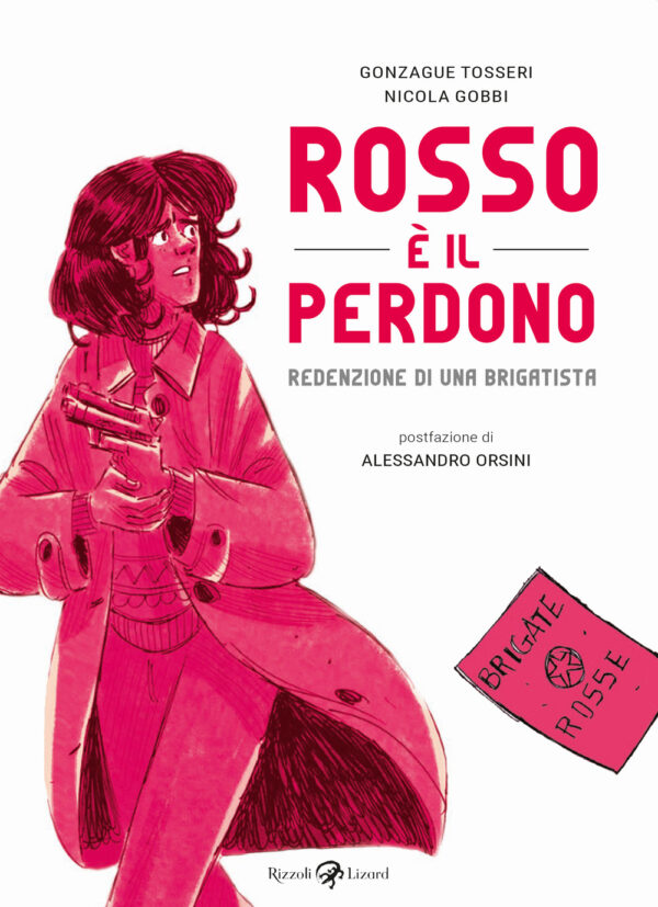 Libro Rosso è il perdono di Arnaud Gonzague; Olivier Tosseri - ean 9788817148078 - Rizzoli Lizard
