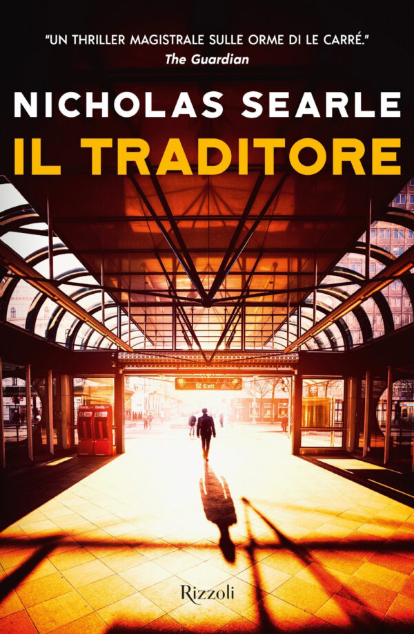 Libro traditore di Nicholas Searle - ean 9788817148153 - Rizzoli
