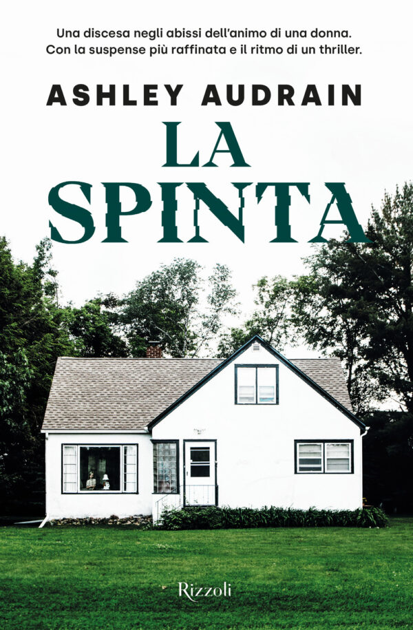 Libro spinta di Ashley Audrain - ean 9788817148177 - Rizzoli