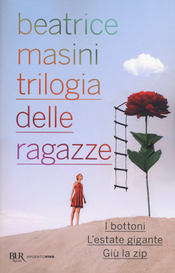 Libro Trilogia delle ragazze: I bottoni-L'estate gigante-Giù la zip di Beatrice Masini - ean 9788817148238 - Rizzoli