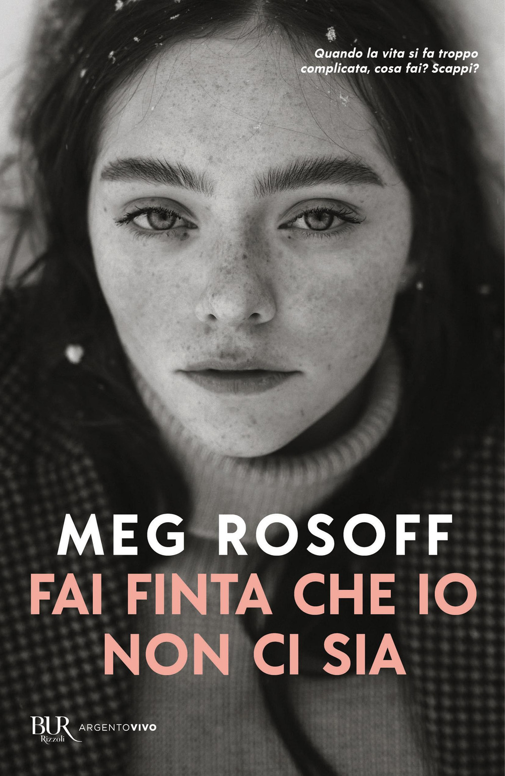 Libro Fai finta che io non ci sia di Meg Rosoff - ean 9788817148283 - Rizzoli