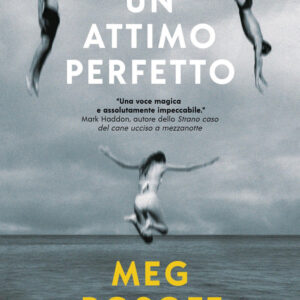 Libro attimo perfetto di Meg Rosoff - ean 9788817148290 - Rizzoli