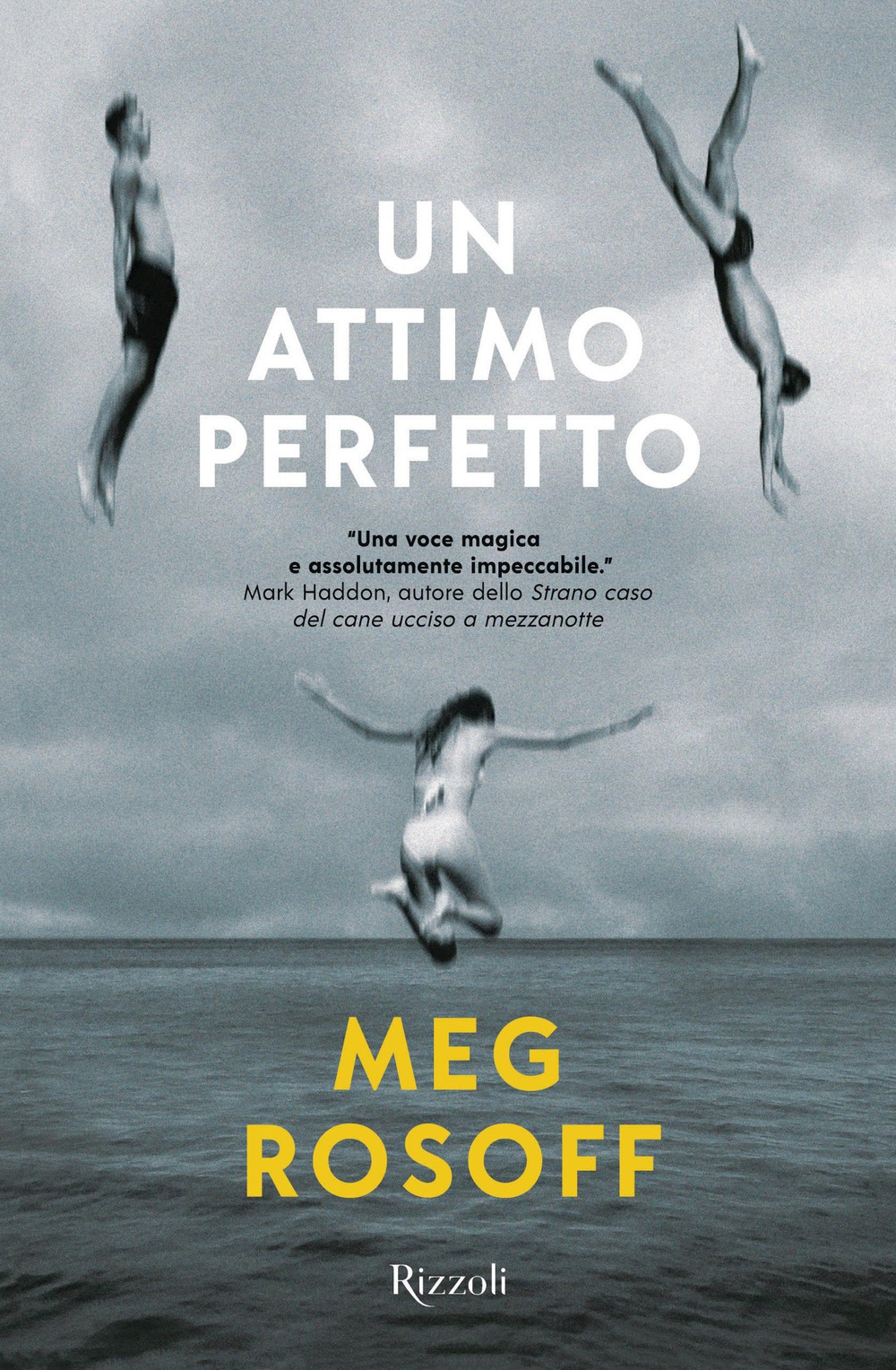 Libro attimo perfetto di Meg Rosoff - ean 9788817148290 - Rizzoli
