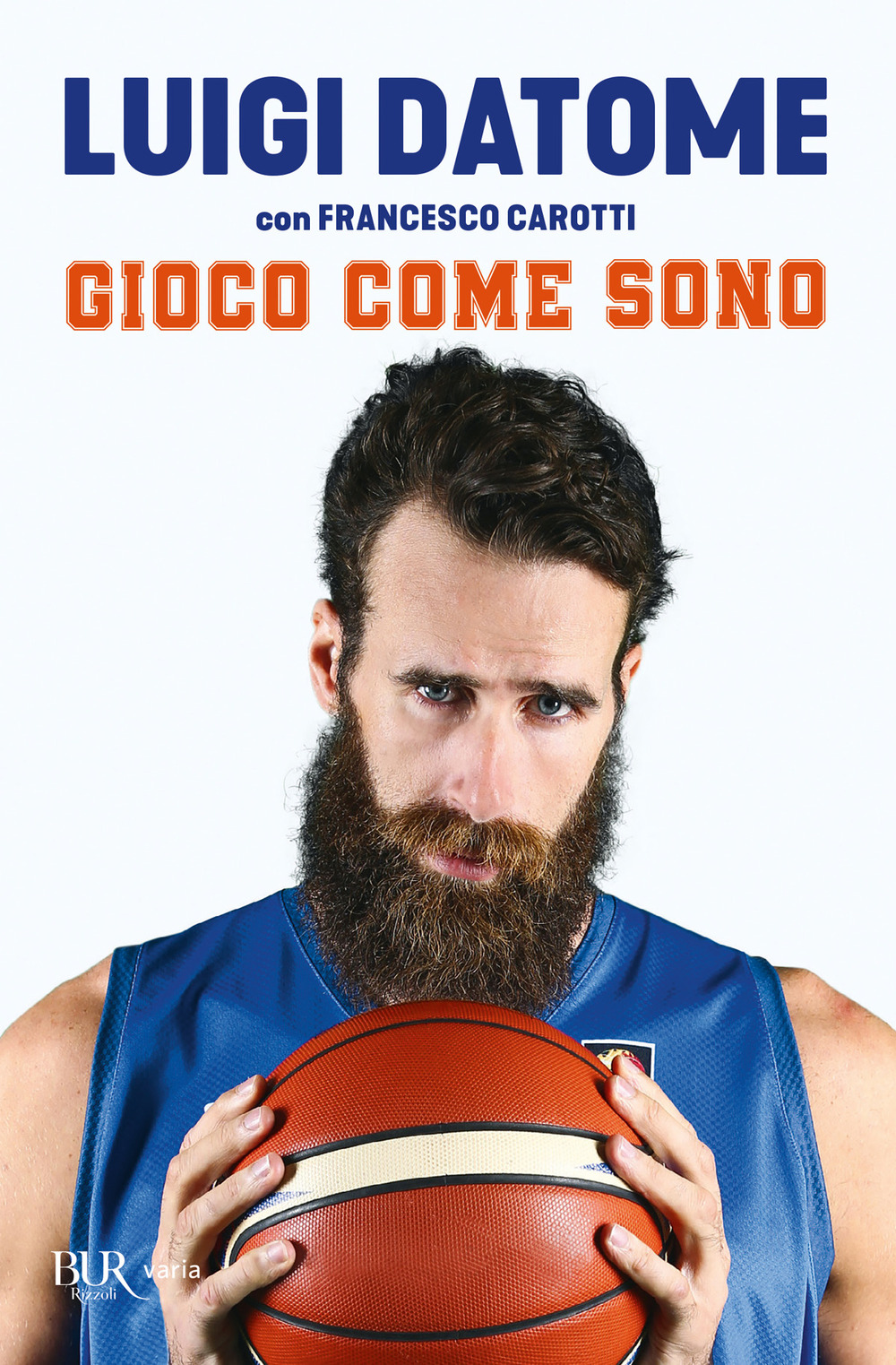 Libro Gioco come sono di Luigi Datome; Francesco Carotti - ean 9788817148313 - Rizzoli
