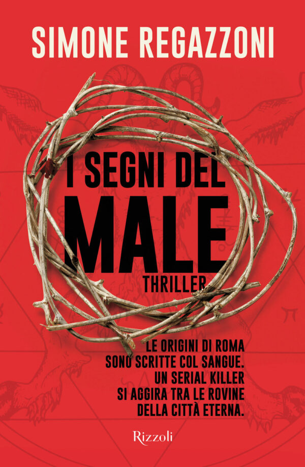 Libro segni del male di Simone Regazzoni - ean 9788817148559 - Rizzoli