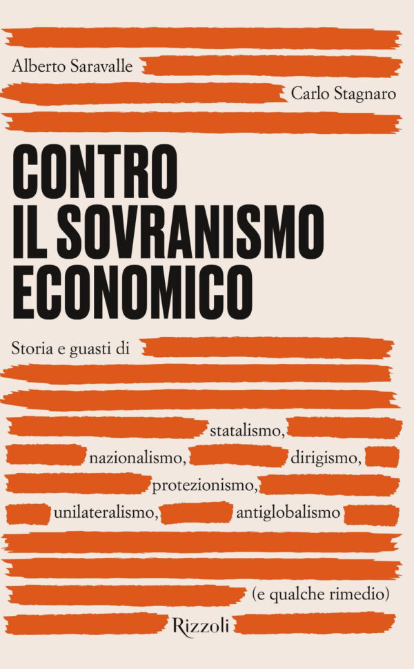 Libro Contro il sovranismo economico. Storia e guasti di statalismo