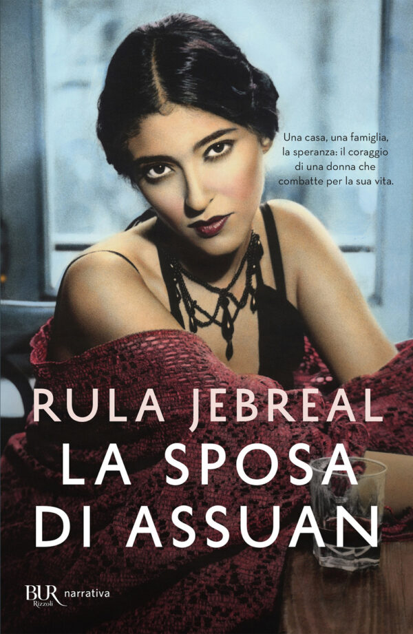 Libro sposa di Assuan di Rula Jebreal - ean 9788817148917 - Rizzoli