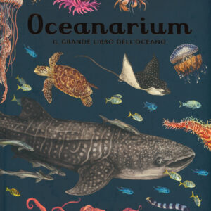 Libro Oceanarium. Il grande libro dell'oceano di Loveday Trinick - ean 9788817148924 - Rizzoli