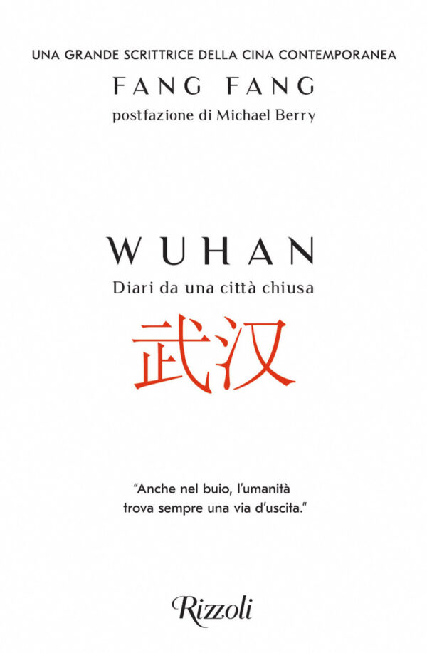 Libro Wuhan. Diari da una città chiusa di Fang Fang - ean 9788817149112 - Rizzoli
