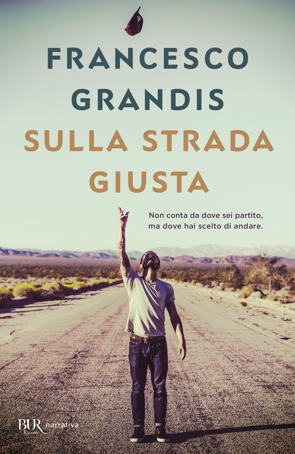 Libro Sulla strada giusta di Francesco Grandis - ean 9788817149280 - Rizzoli