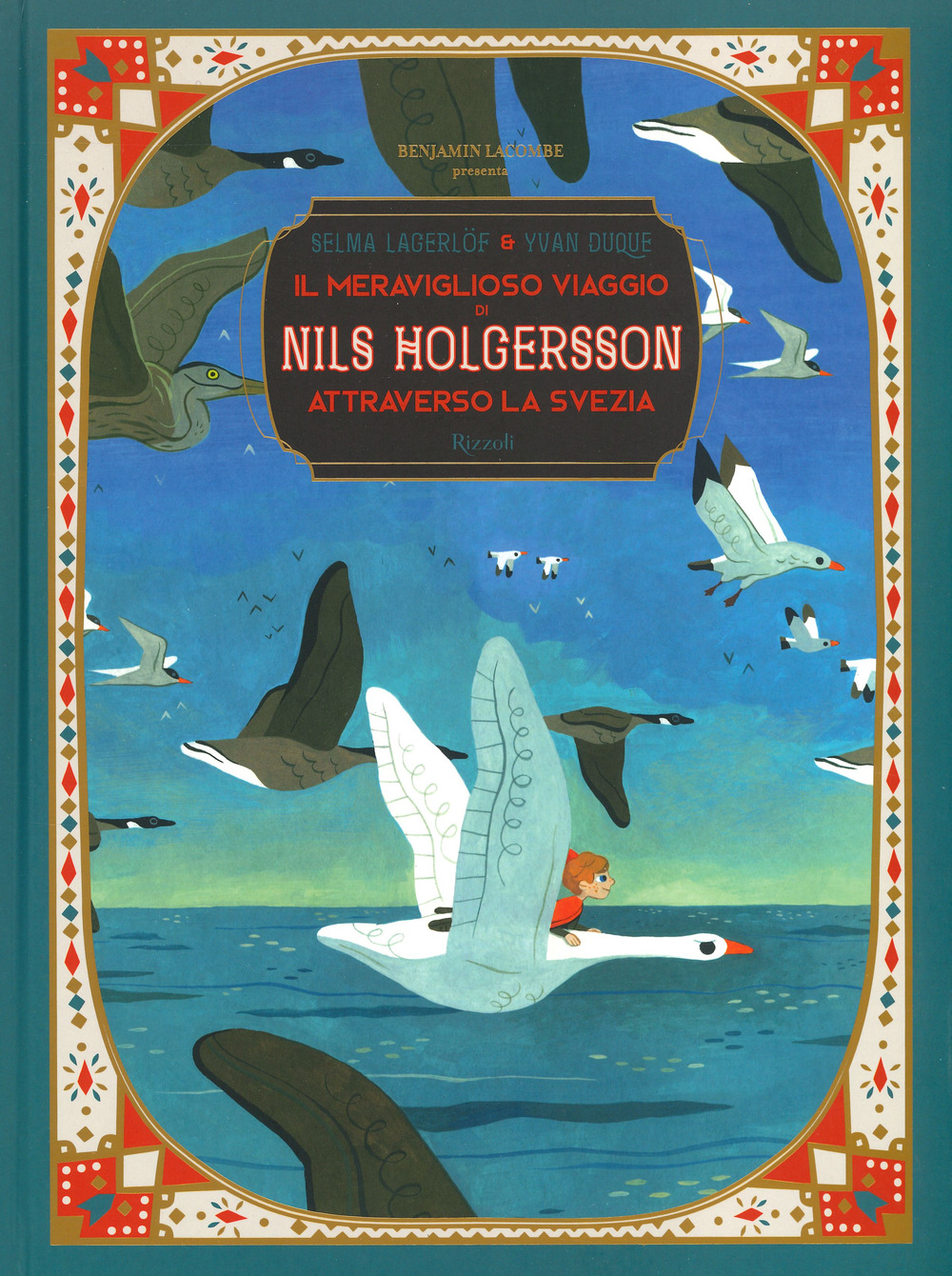Libro viaggio meraviglioso di Nils Holgersson di Selma Lagerlöf - ean 9788817149365 - Rizzoli