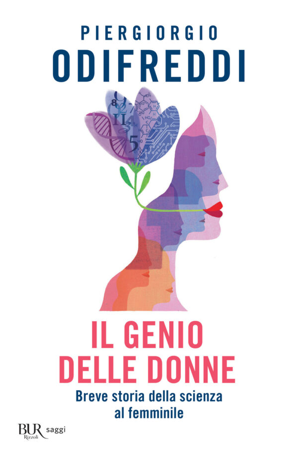 Libro genio delle donne. Breve storia della scienza al femminile di Piergiorgio Odifreddi - ean 9788817149440 - Rizzoli