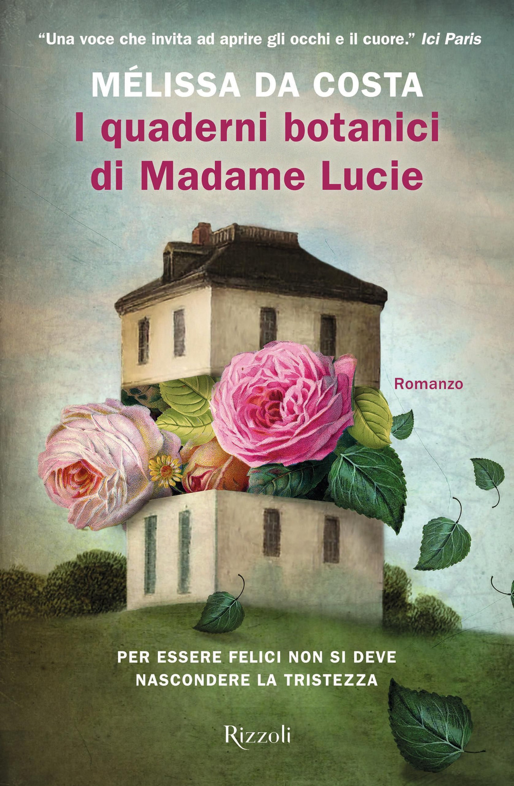 Libro quaderni botanici di Madame Lucie di Mélissa Da Costa - ean 9788817149860 - Rizzoli