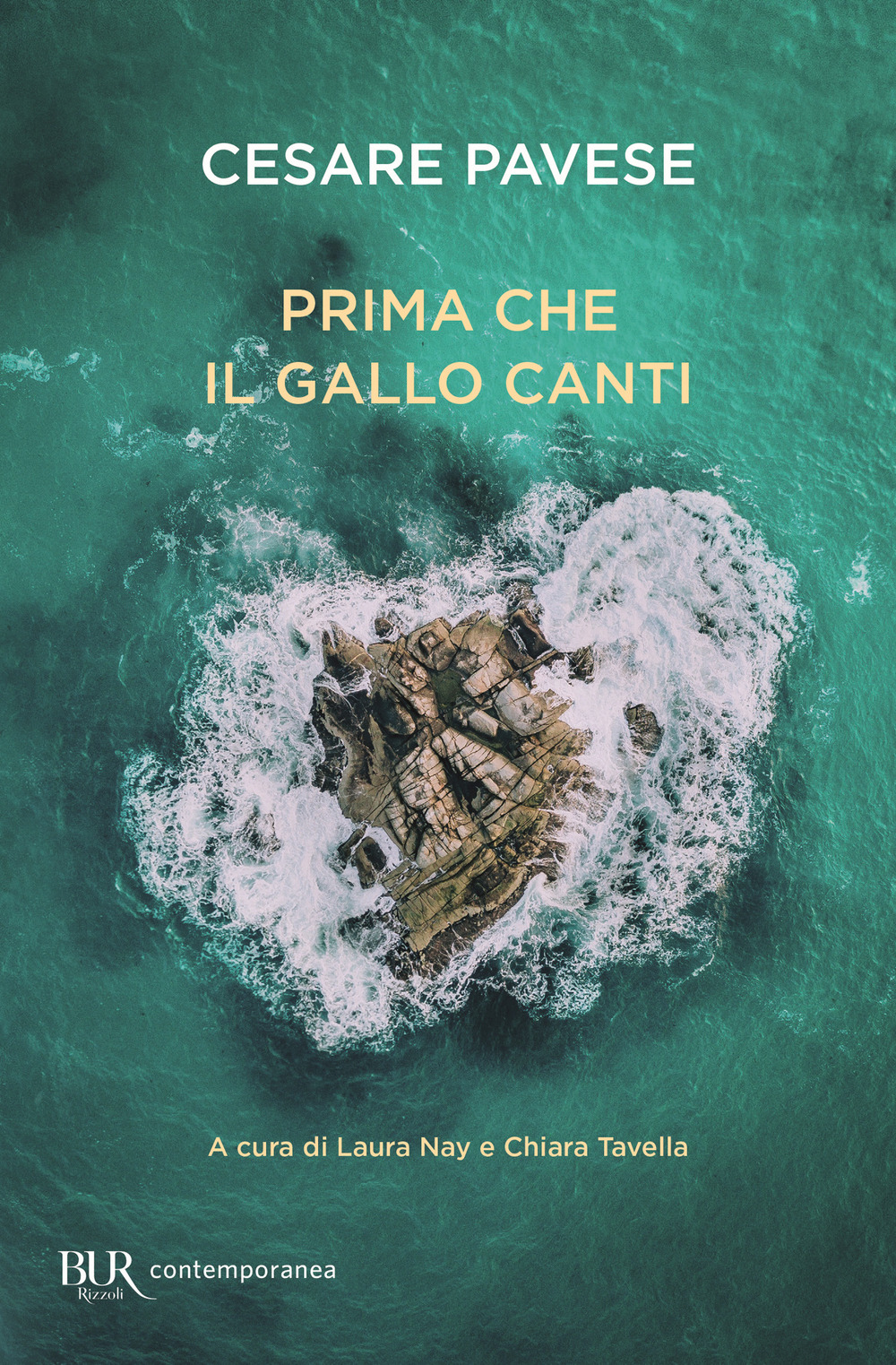 Libro Prima che il gallo canti di Cesare Pavese - ean 9788817149945 - Rizzoli