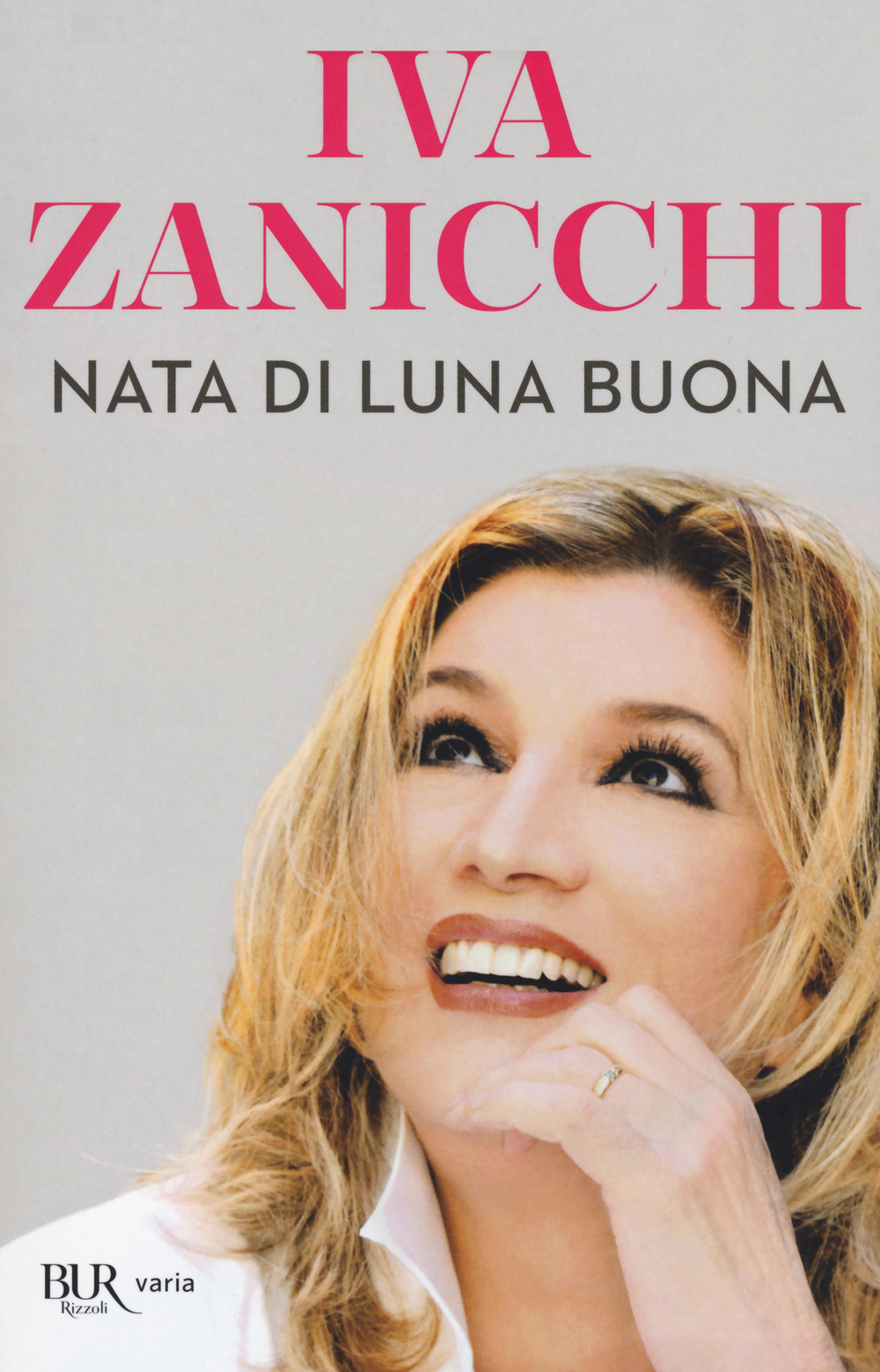 Libro Nata di luna buona di Iva Zanicchi - ean 9788817150064 - Rizzoli