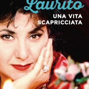 Libro vita scapricciata di Marisa Laurito - ean 9788817154017 - Rizzoli