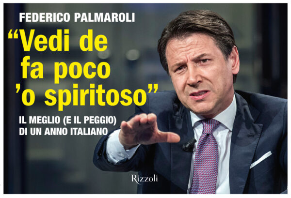 Libro «Vedi de fa poco 'o spiritoso». Il meglio (e il peggio) di un anno italiano di Federico Palmaroli - ean 9788817154123 - Rizzoli