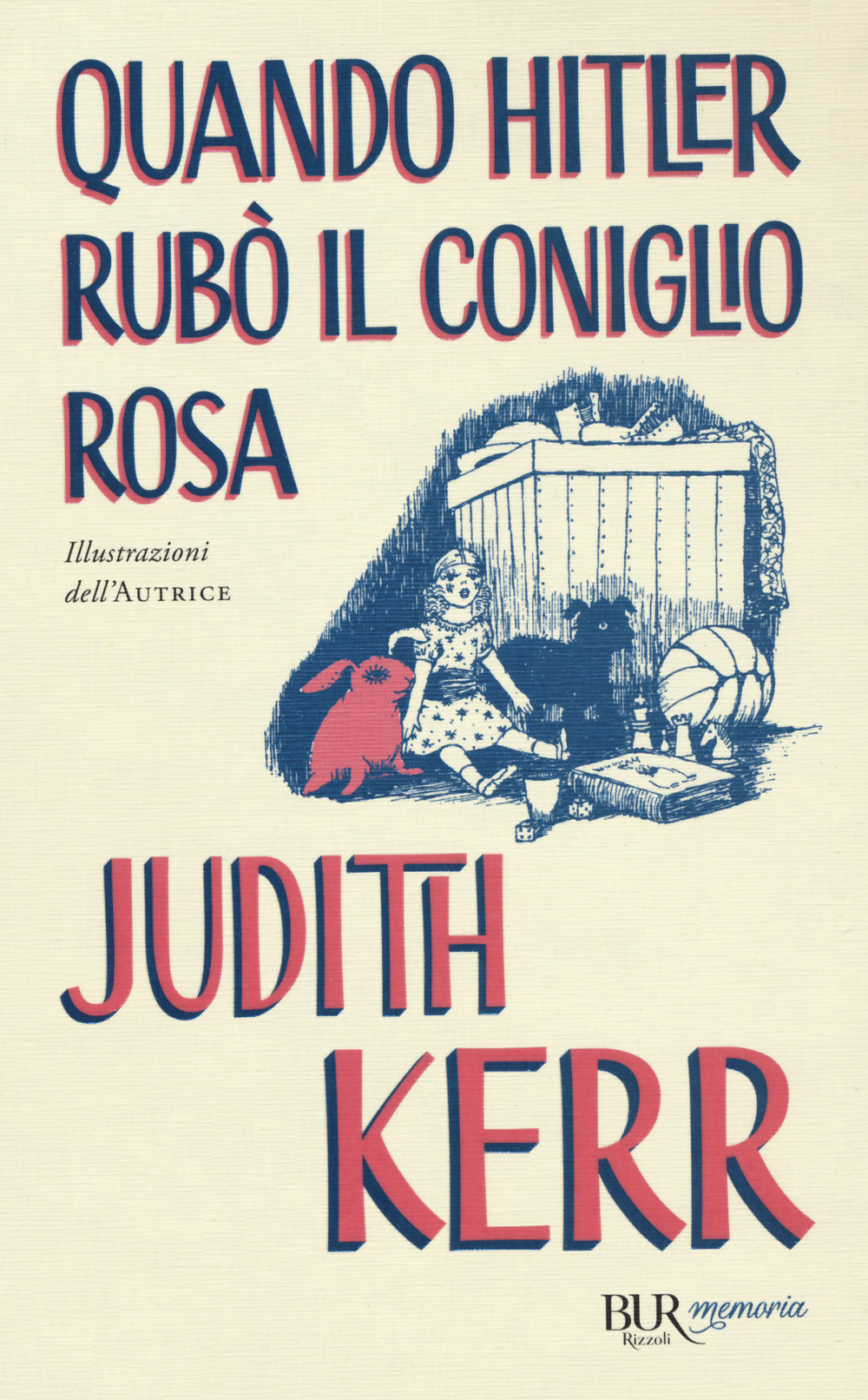 Libro Quando Hitler rubò il coniglio rosa di Judith Kerr - ean 9788817154369 - Rizzoli