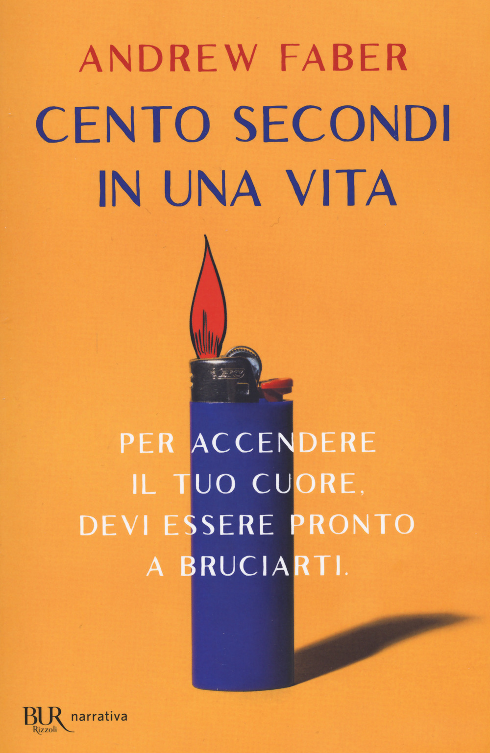 Libro Cento secondi in una vita di Andrew Faber - ean 9788817154710 - Rizzoli