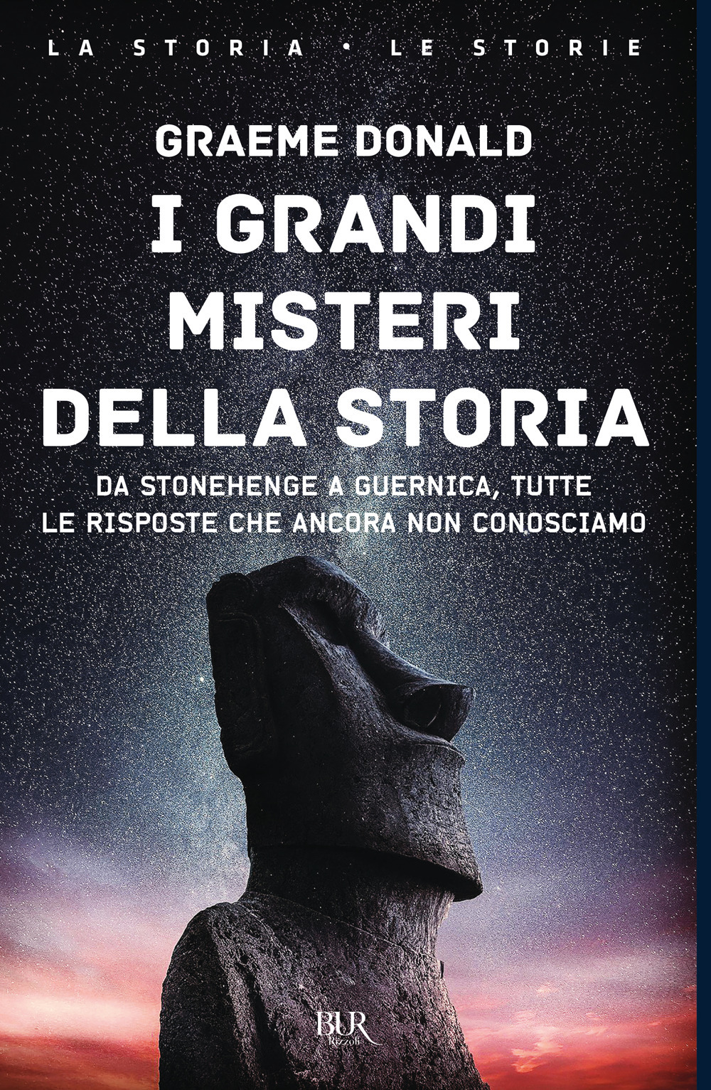 Libro grandi misteri della storia. Da Stonehenge a Guernica