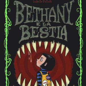 Libro Bethany e la bestia di Jack Meggitt-Philips - ean 9788817155182 - Rizzoli