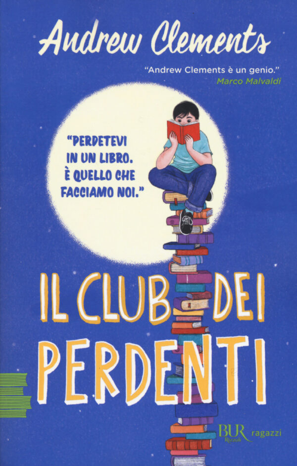 Libro club dei perdenti di Andrew Clements - ean 9788817155229 - Rizzoli