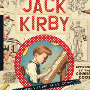 Libro Jack Kirby. La vera vita del re dei comics di Tom Scioli - ean 9788817155359 - Rizzoli Lizard