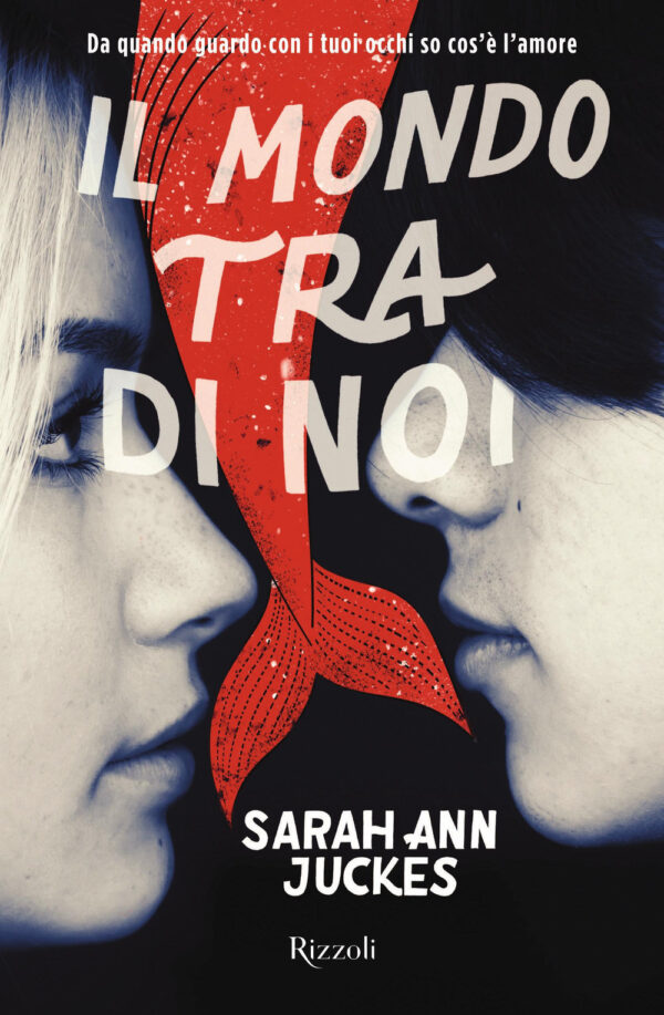 Libro mondo tra di noi di Sarah Ann Juckes - ean 9788817155380 - Rizzoli