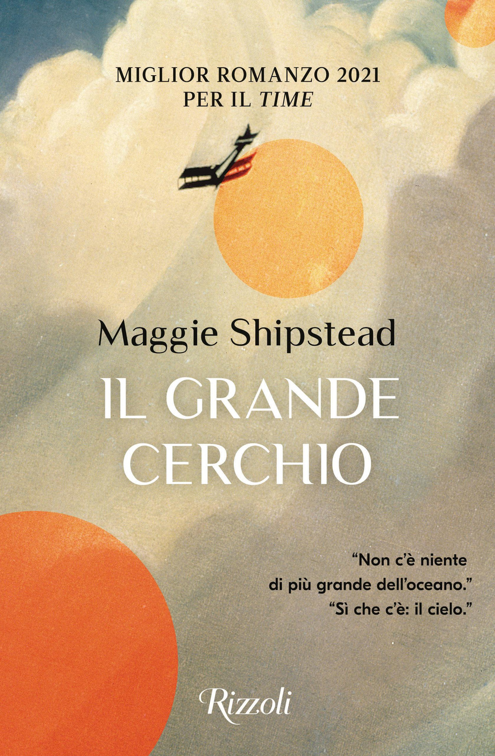 Libro grande cerchio di Maggie Shipstead - ean 9788817155434 - Rizzoli