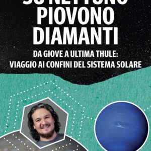 Libro Su Nettuno piovono diamanti. Da Giove a Ultima Thule: viaggio ai confini del sistema solare di Adrian Fartade - ean 9788817155557 - Rizzoli