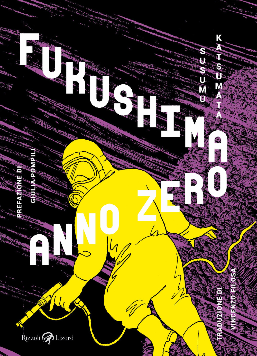 Libro Fukushima anno zero di Susumu Katsumata - ean 9788817155793 - Rizzoli Lizard