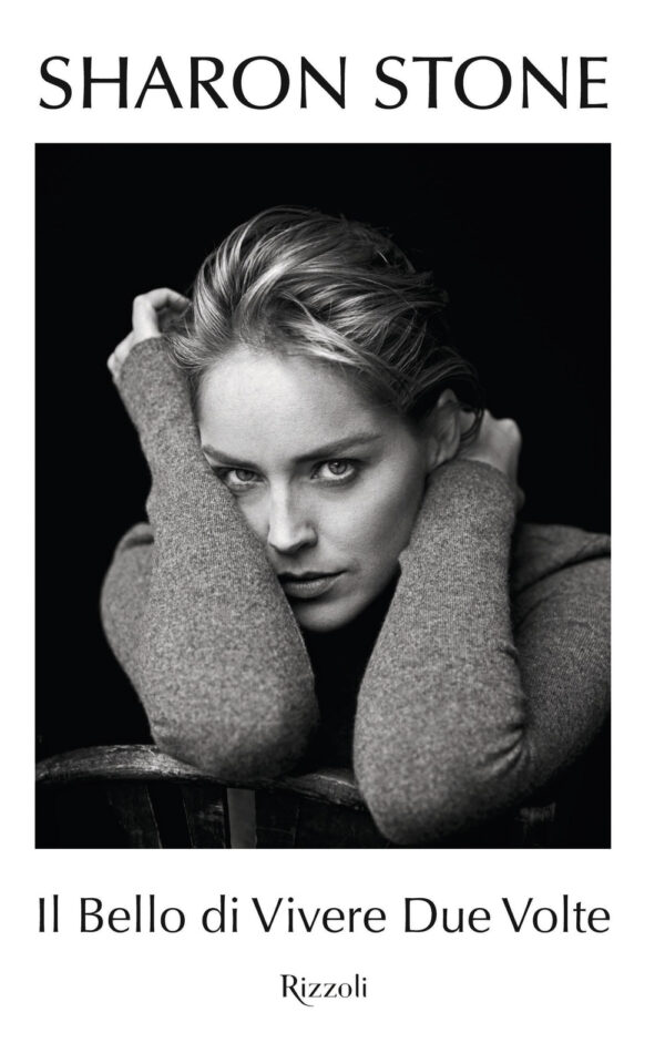 Libro bello di vivere due volte di Sharon Stone - ean 9788817155823 - Rizzoli