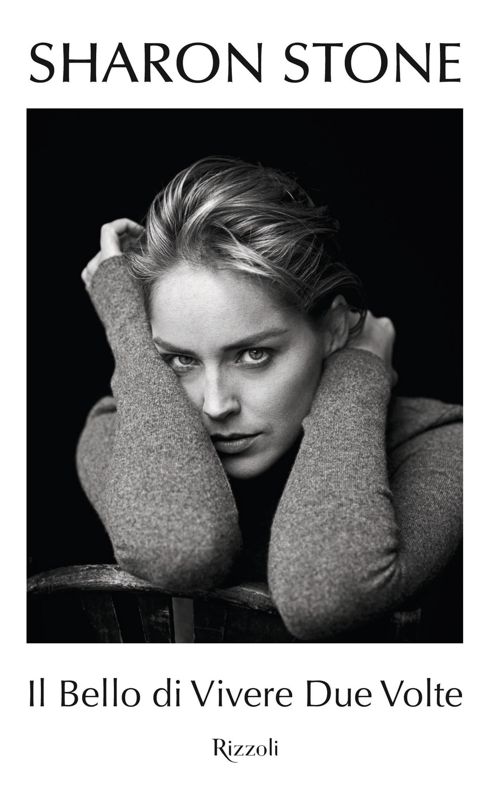 Libro bello di vivere due volte di Sharon Stone - ean 9788817155823 - Rizzoli