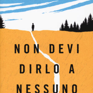 Libro Non devi dirlo a nessuno di Riccardo Gazzaniga - ean 9788817156059 - Rizzoli