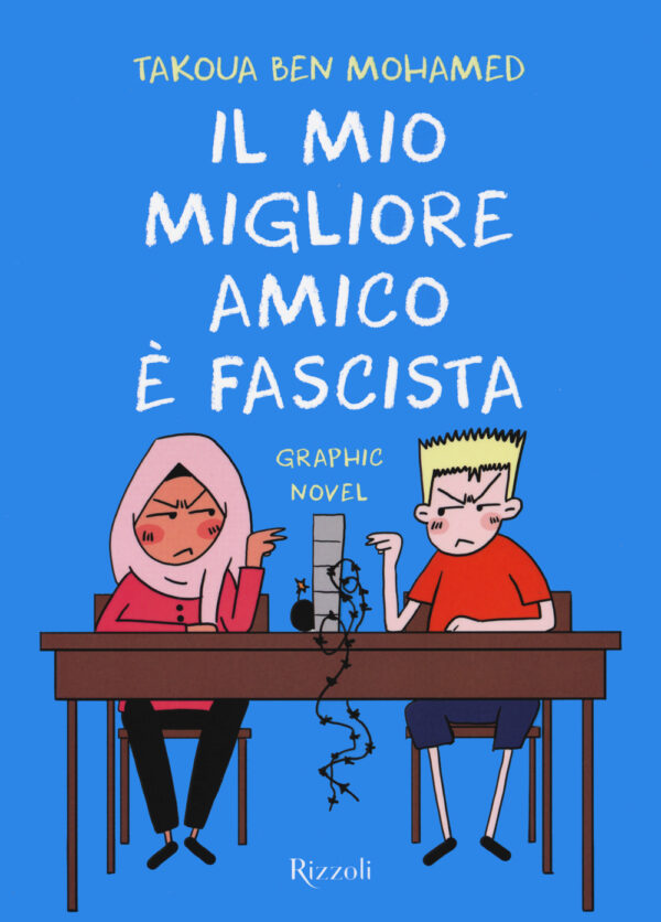 Libro mio migliore amico è fascista di Takoua Ben Mohamed - ean 9788817156257 - Rizzoli