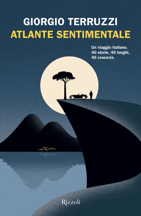 Libro Atlante sentimentale. Un viaggio italiano. 40 storie