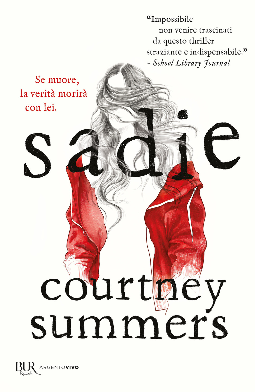 Libro Sadie di Courtney Summers - ean 9788817156936 - Rizzoli