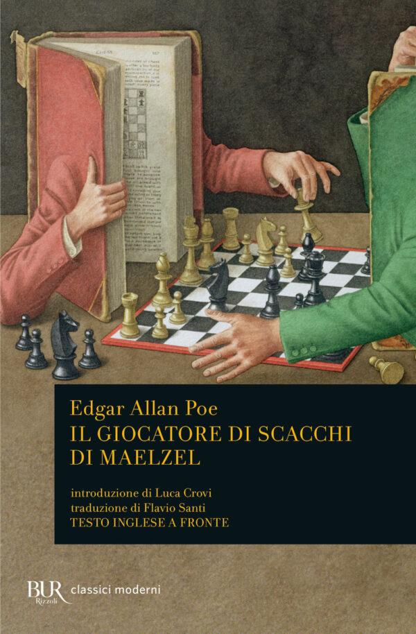 Libro giocatore di scacchi di Maelzel. Testo inglese a fronte di Edgar Allan Poe - ean 9788817156967 - Rizzoli