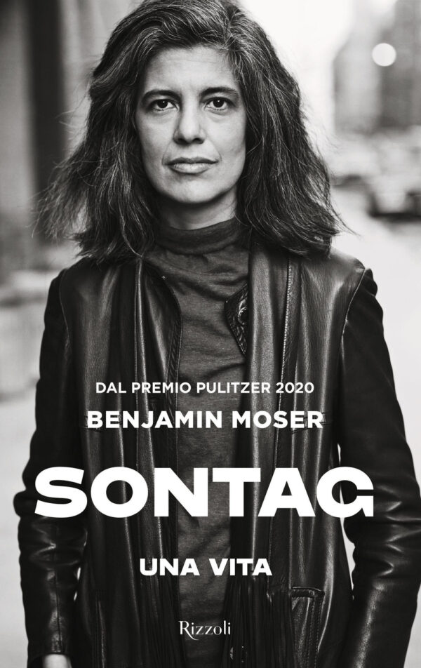 Libro Sontag. Una vita di Benjamin Moser - ean 9788817156998 - Rizzoli