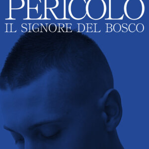 Libro signore del bosco di Massimo Pericolo - ean 9788817157056 - Rizzoli