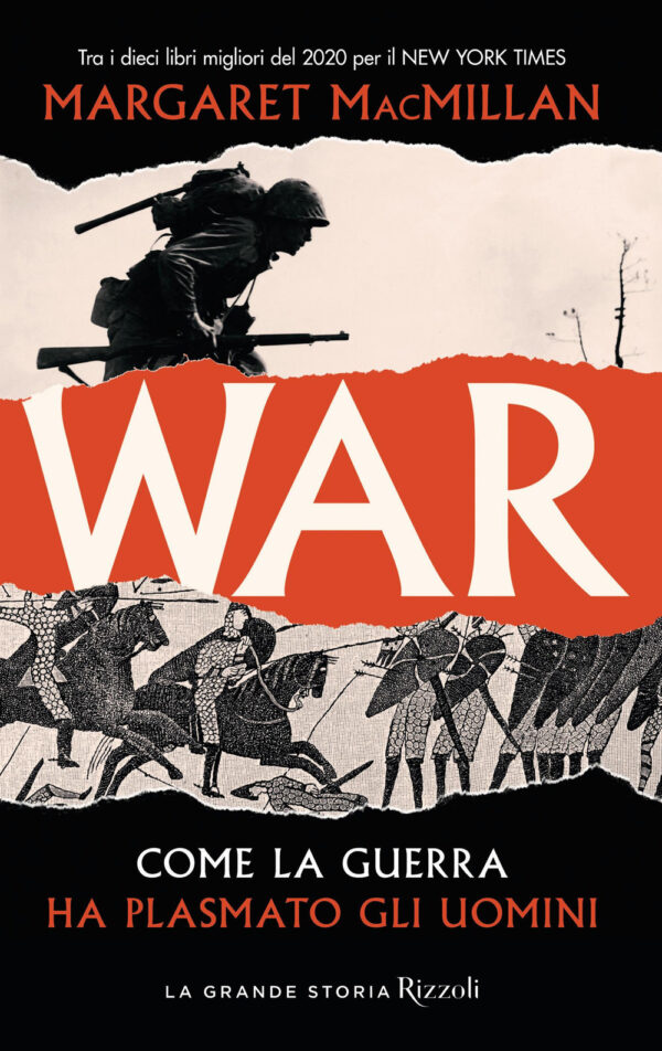 Libro War. Come la guerra ha plasmato gli uomini di Margaret MacMillan - ean 9788817157292 - Rizzoli