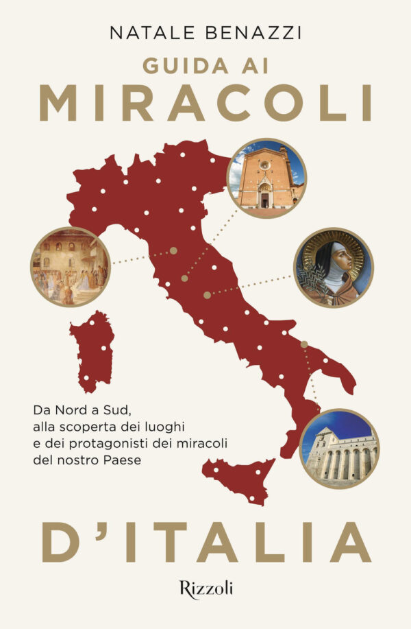 Libro Guida ai miracoli d'Italia. Da Nord a Sud