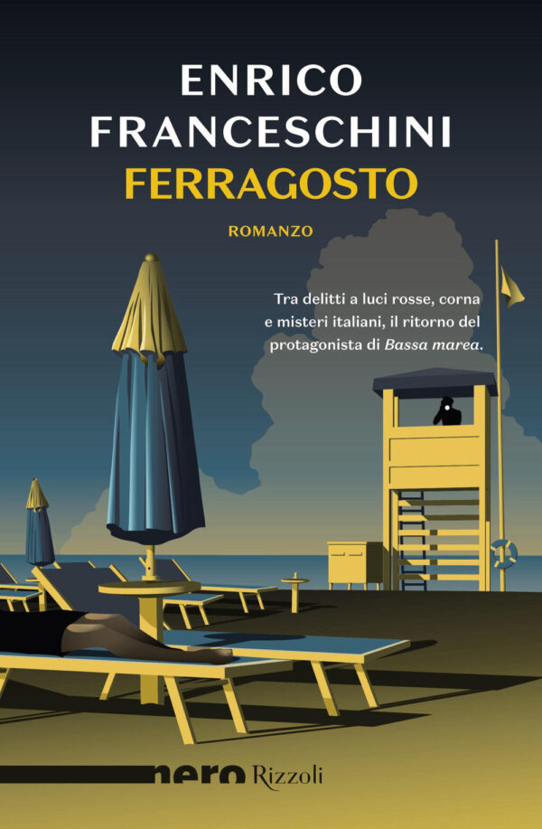 Libro Ferragosto di Enrico Franceschini - ean 9788817157438 - Rizzoli