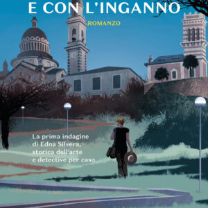 Libro Con l'arte e con l'inganno di Valeria Corciolani - ean 9788817157452 - Rizzoli