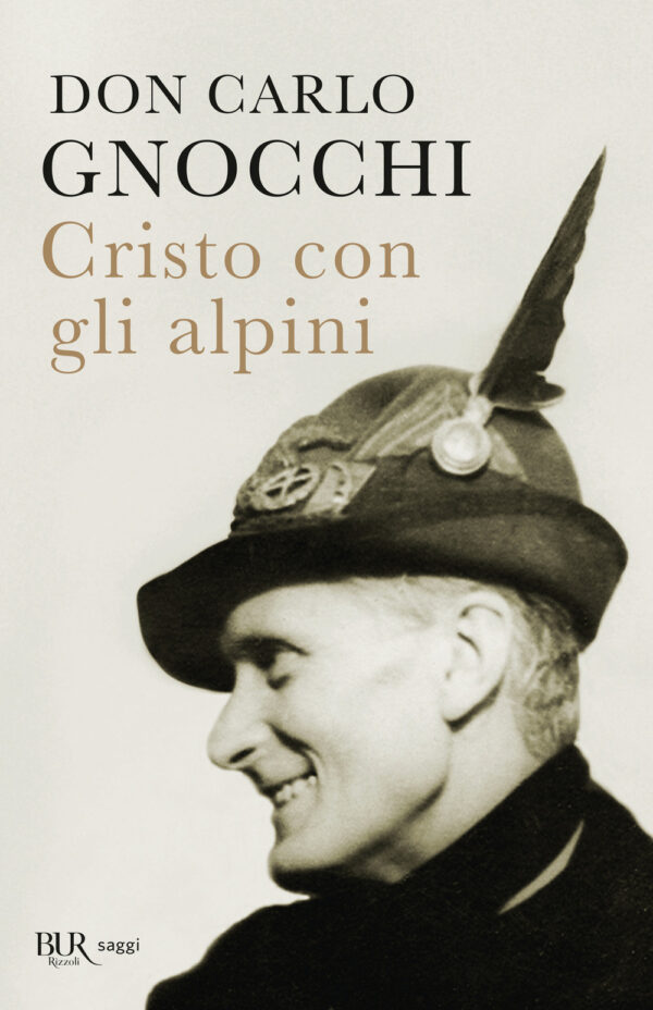 Libro Cristo con gli alpini di Carlo Gnocchi - ean 9788817157667 - Rizzoli