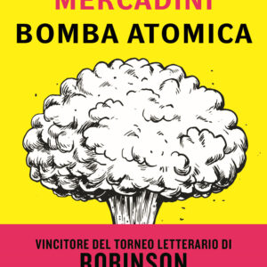 Libro Bomba atomica di Roberto Mercadini - ean 9788817158213 - Rizzoli