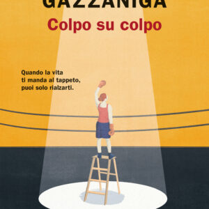 Libro Colpo su colpo di Riccardo Gazzaniga - ean 9788817158244 - Rizzoli