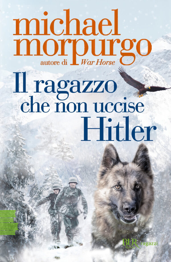 Libro ragazzo che non uccise Hitler di Michael Morpurgo - ean 9788817158398 - Rizzoli