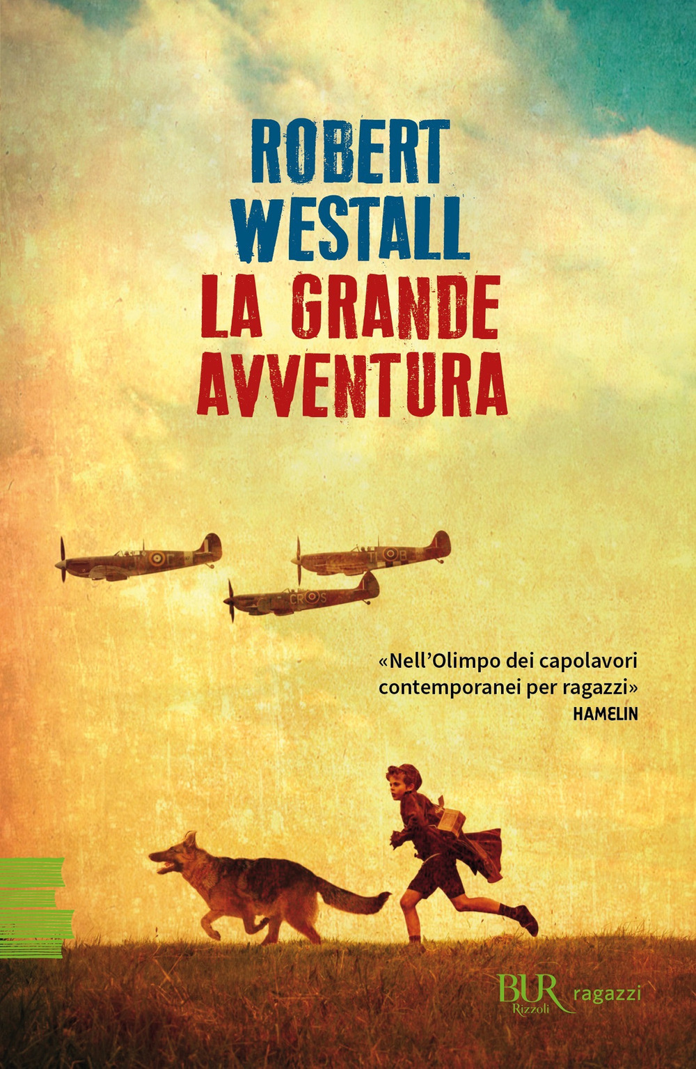 Libro grande avventura di Robert Westall - ean 9788817158428 - Rizzoli